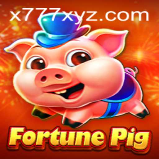 Discovering FortunePig: The Exciting World of X777
